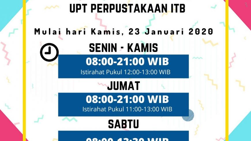 Jam Buka Layanan UPT Perpustakaan ITB