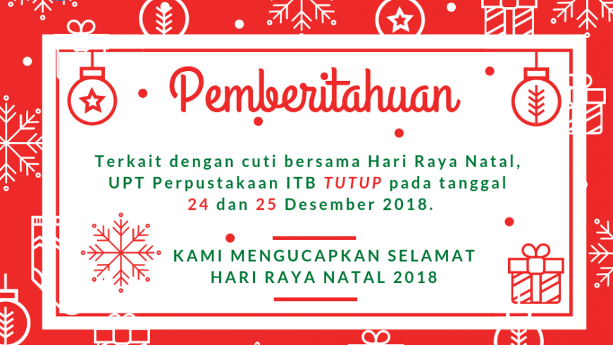 Pengumuman Libur Hari Raya Natal UPT Perpustakaan ITB