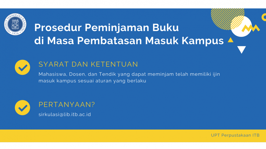 Prosedur Peminjaman Buku di Masa Pembatasan Masuk Kampus