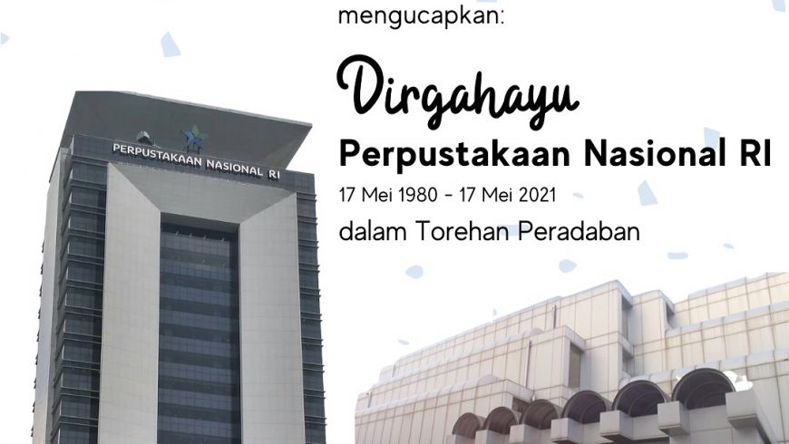 Dirgahayu Perpustakaan Nasional ke-41