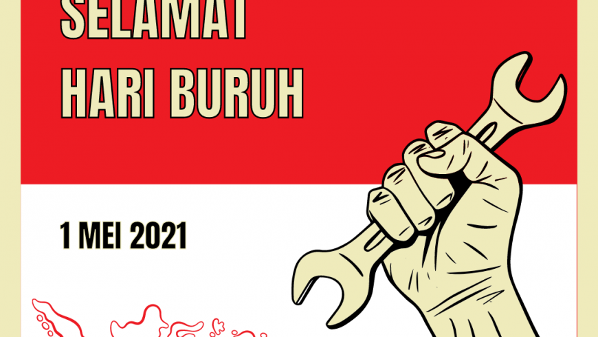Selamat Hari Buruh Internasional