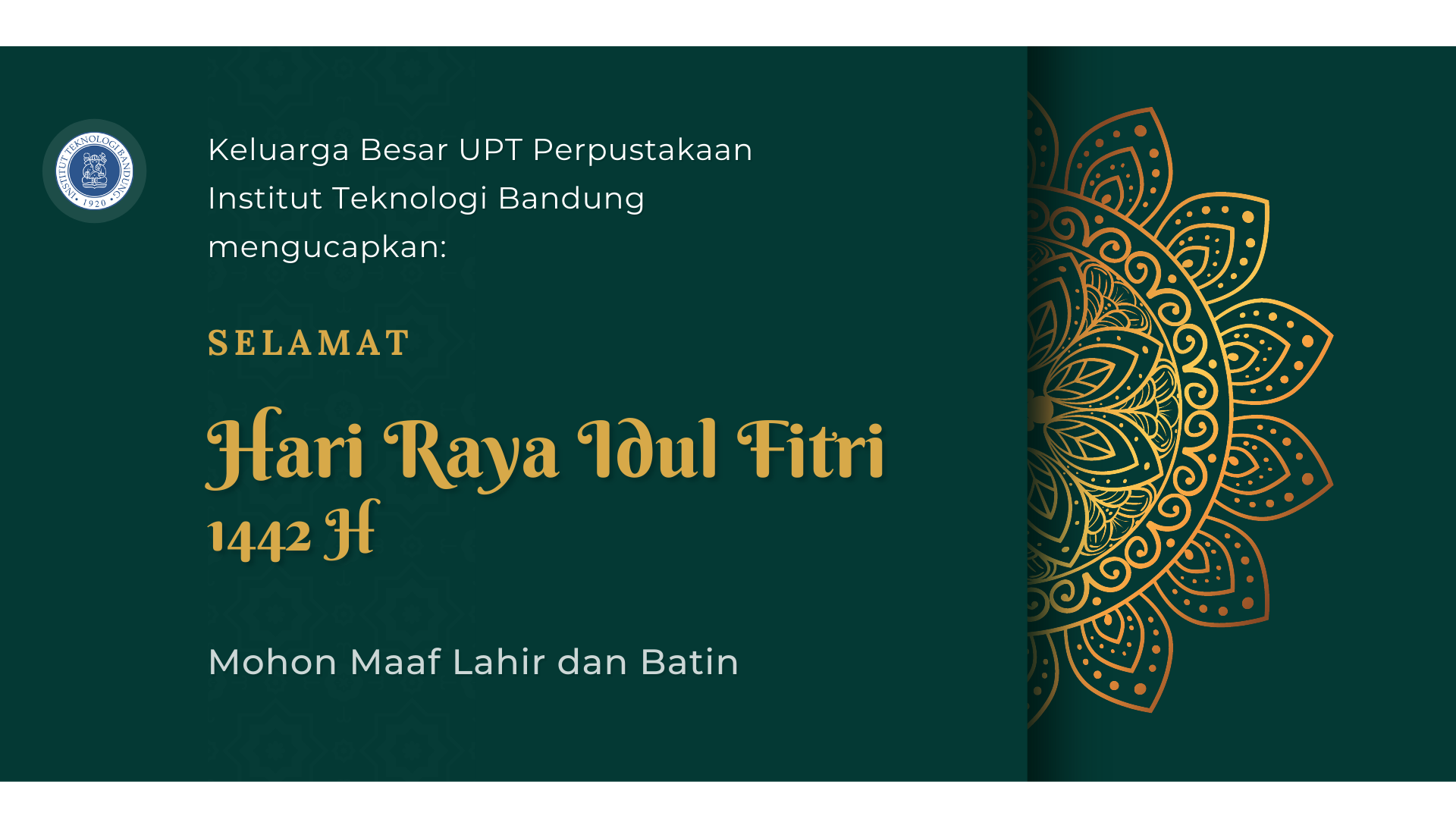 Selamat Hari Raya Idul Fitri 1442 H