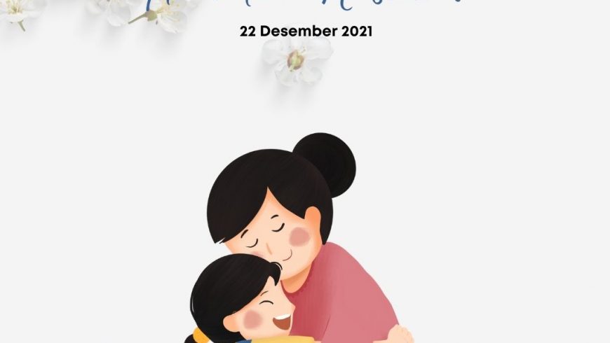 Selamat Memperingati Hari Ibu Nasional