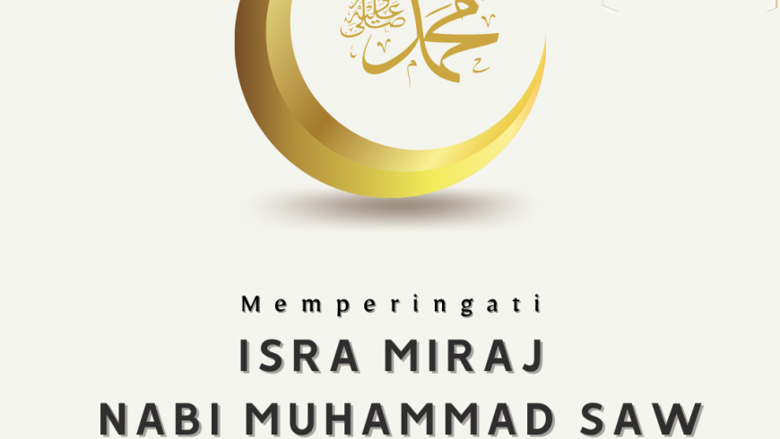 Selamat memperingati Isra Miraj Nabi Muhammad SAW