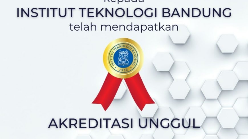 Akreditasi Unggul ITB