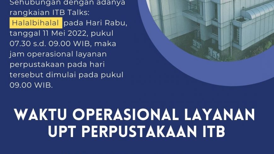 Waktu Operasional Layanan Hari Rabu, 9 Mei 2022