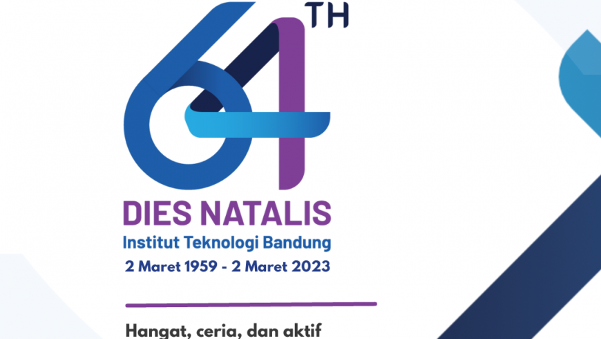 Selamat Dies Natalis ke-64 Tahun Institut Teknologi Bandung
