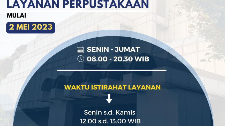 Pengumuman Jam Layanan Perpustakaan