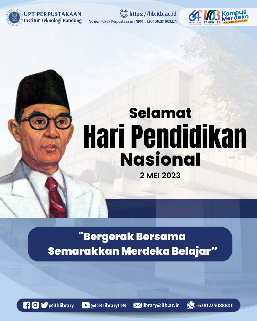 Selamat Hari Pendidikan Nasional 2 Mei 2023 - Perpustakaan ITB