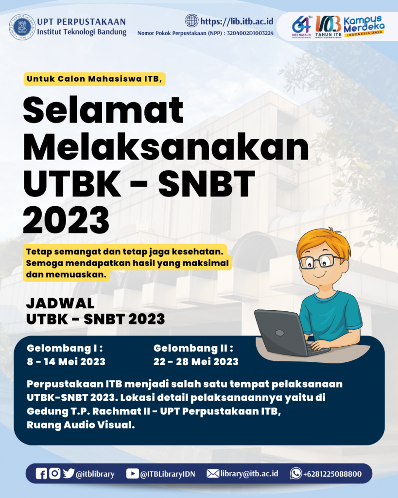 Selamat Melaksanakan UTBK - SNBT 2023 - Perpustakaan ITB