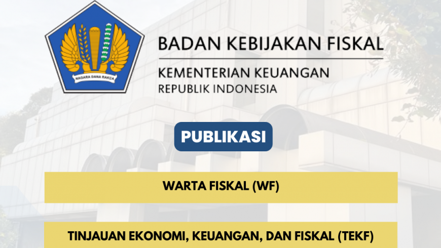 UPT Perpustakaan menerima Publikasi Warta Fiskal (WF) dan Tinjauan Ekonomi, Keuangan, dan Fiskal (TEKF) Edisi 1 Tahun 2023 dan