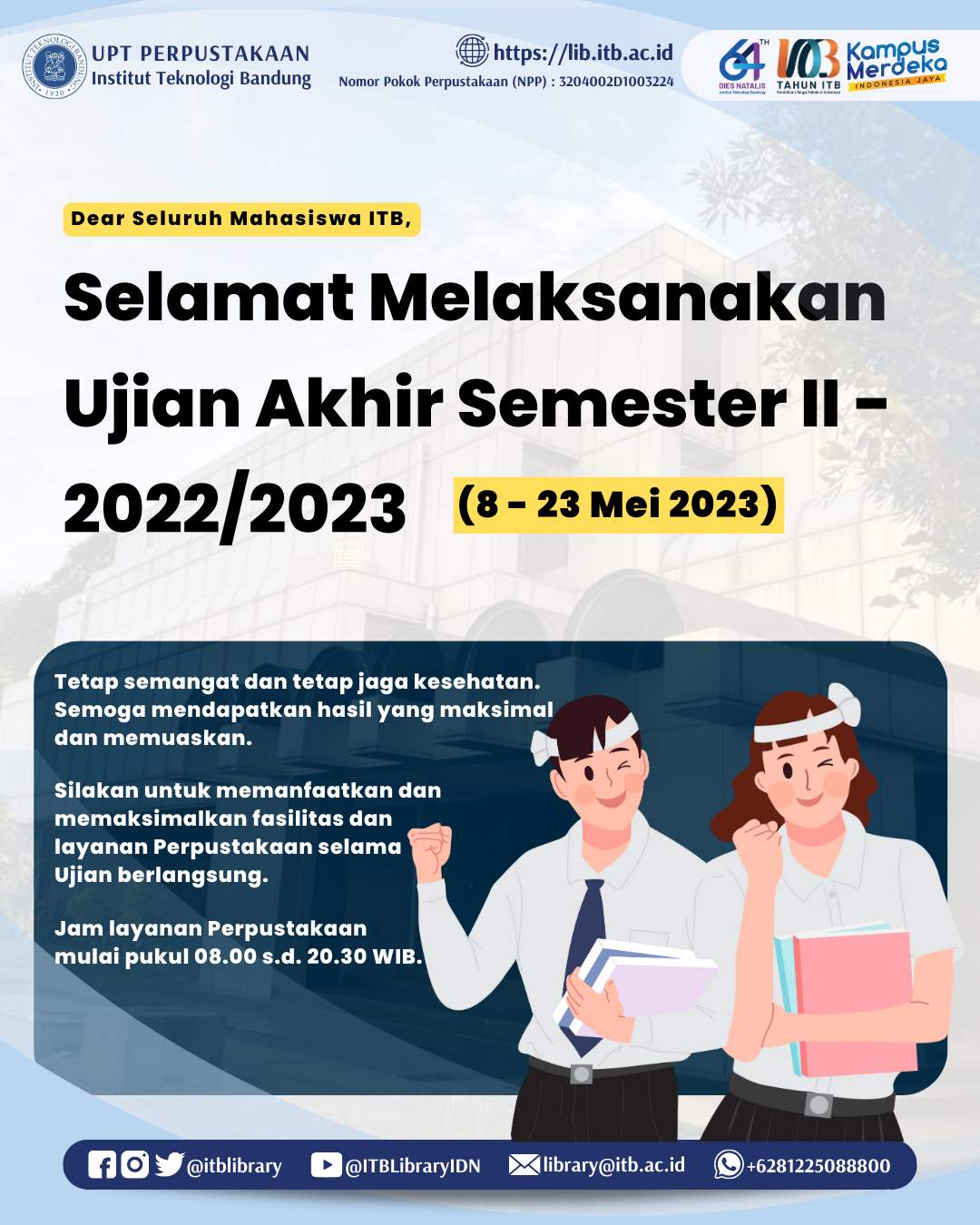 Selamat Melaksanakan Ujian Akhir Semester II – 2022/2023