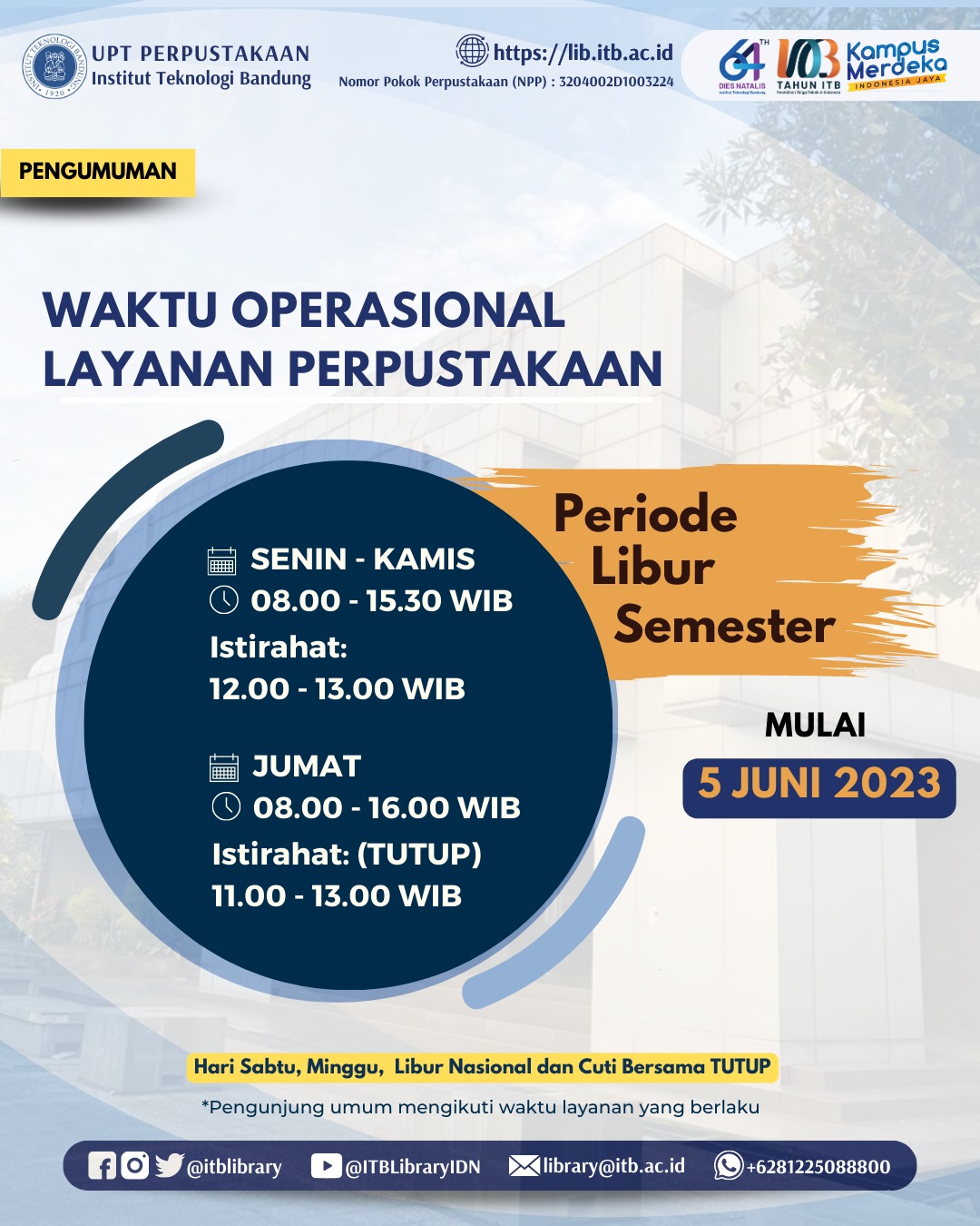 Pengumuman Waktu Operasional Layanan Periode Libur Semester