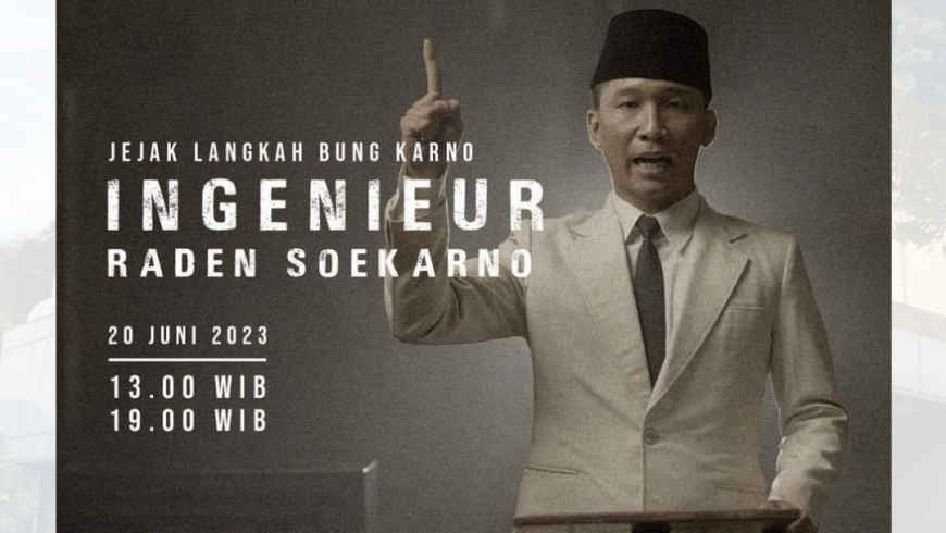 Pemutaran Film Jejak Langkah Bung Karno: Ingenieur, Raden Soekarno