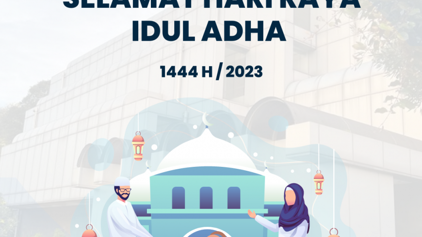 Selamat Hari Raya Idul Adha 1444 H / 2023 M