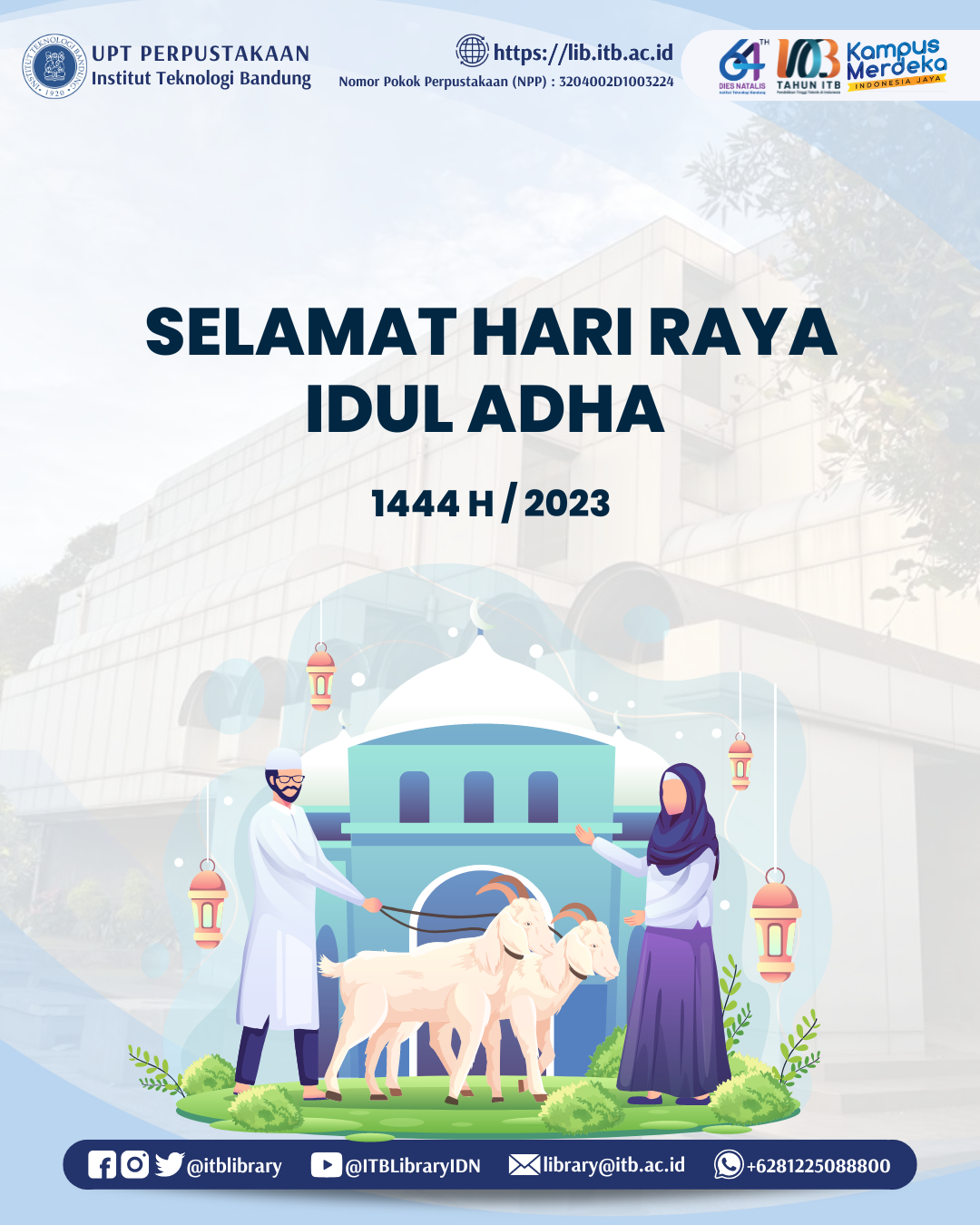 Selamat Hari Raya Idul Adha 1444 H / 2023 M