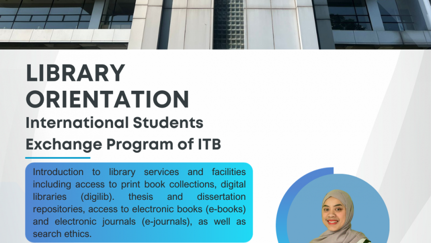 Library Orientation for International Students Exchange Program of ITB