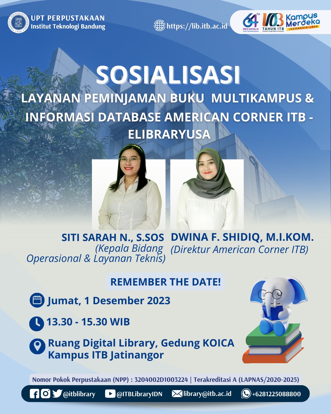 Sosialisasi Layanan Peminjaman Buku Multikampus dan Informasi akses database American Corner E-LibraryUSA.