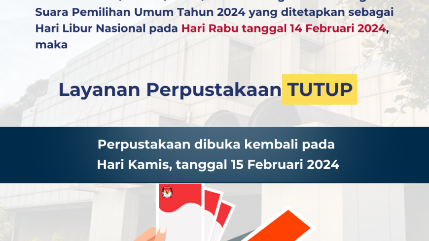 Pengumuman Libur Nasional (Hari Pemungutan Suara Pemilihan Umum Tahun 2024)