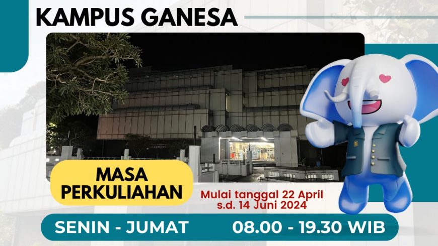 Jam Layanan Perpustakaan Kampus Ganesa pada Masa Perkuliahan