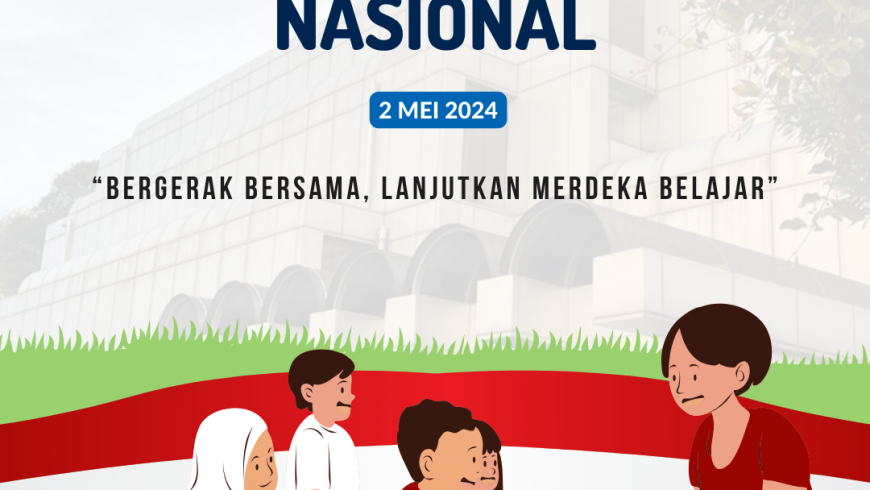 Selamat Hari Pendidikan Nasional 2024