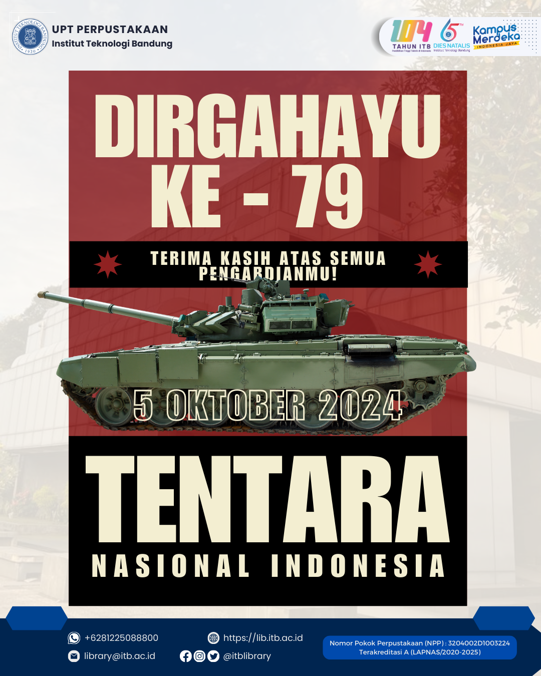 Selamat Hari Ulang Tahun Tentara Nasional Indonesia ke-79