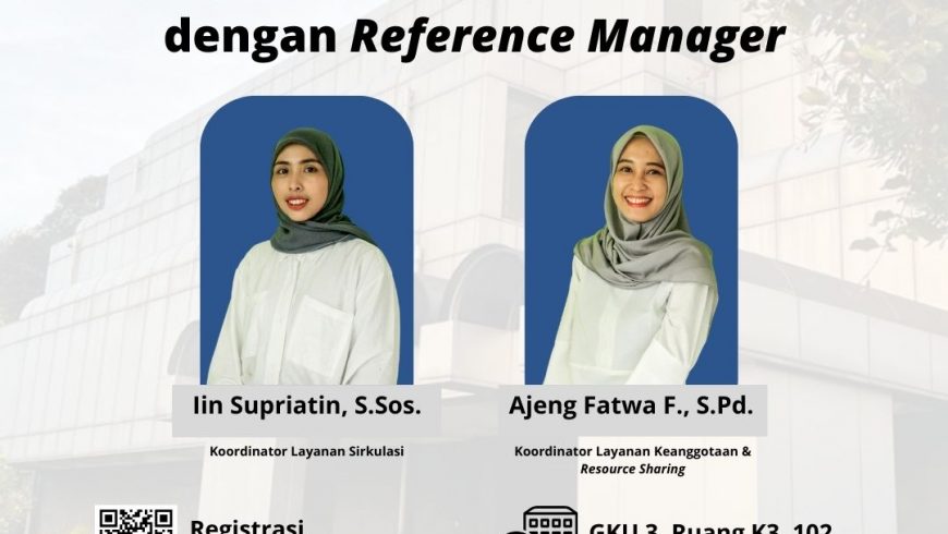 Sosialisasi Layanan Perpustakaan Multikampus dan Pemanfaatan E-resources dengan Reference Manager