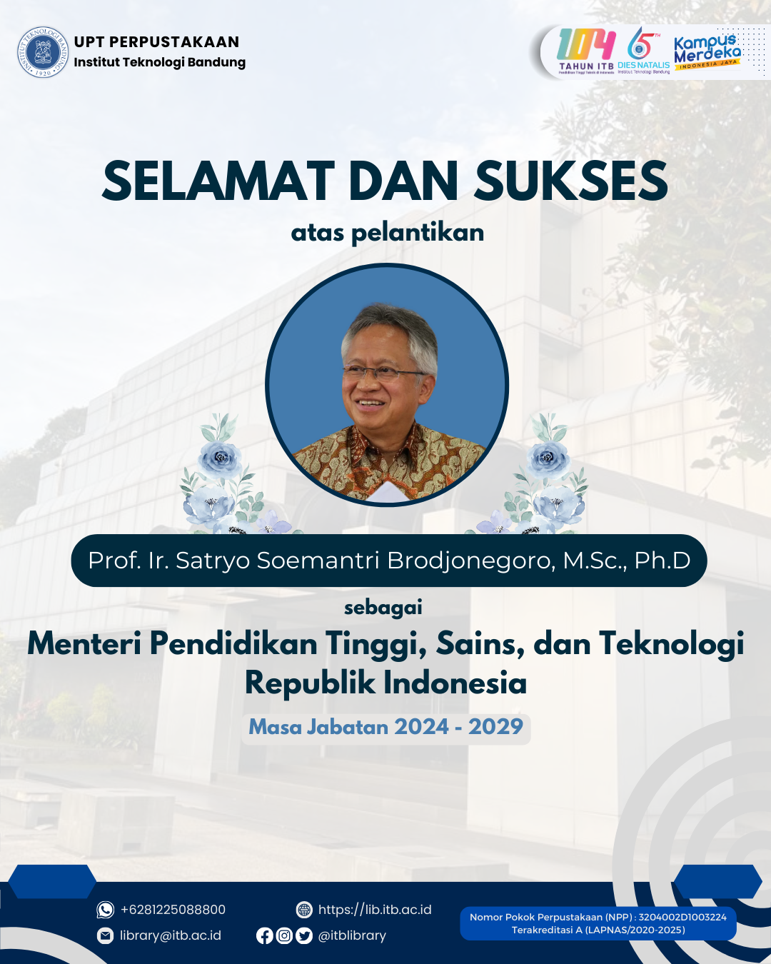 Selamat dan Sukses atas Pelantikan Menteri Pendidikan Tinggi, Sains, dan Teknologi