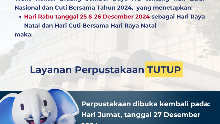 Pengumuman Libur Layanan Perpustakaan (Hari Libur Natal dan Cuti Bersama)