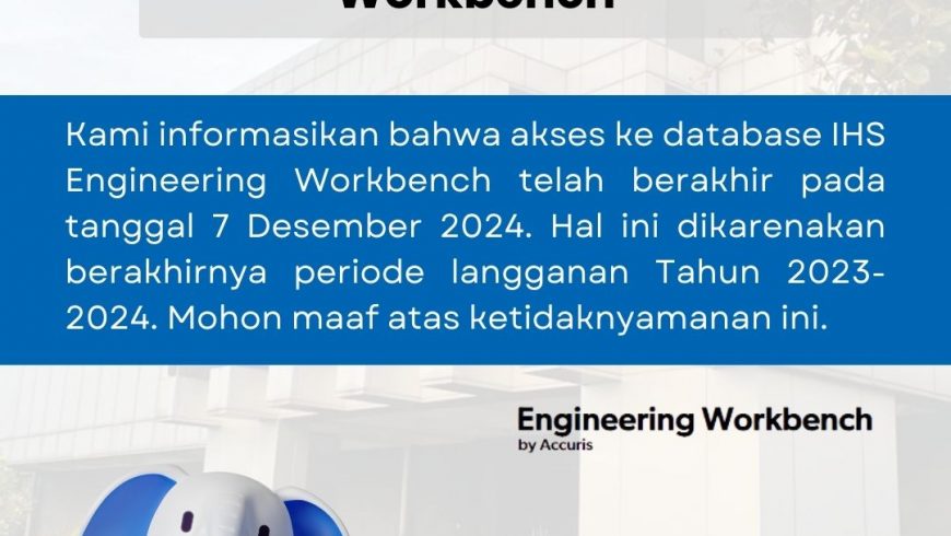 Berakhirnya Masa Langganan IHS Engineering Workbench