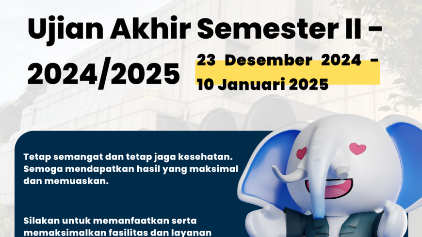 Selamat Melaksanakan Ujian Akhir Semester II – 2024/2025