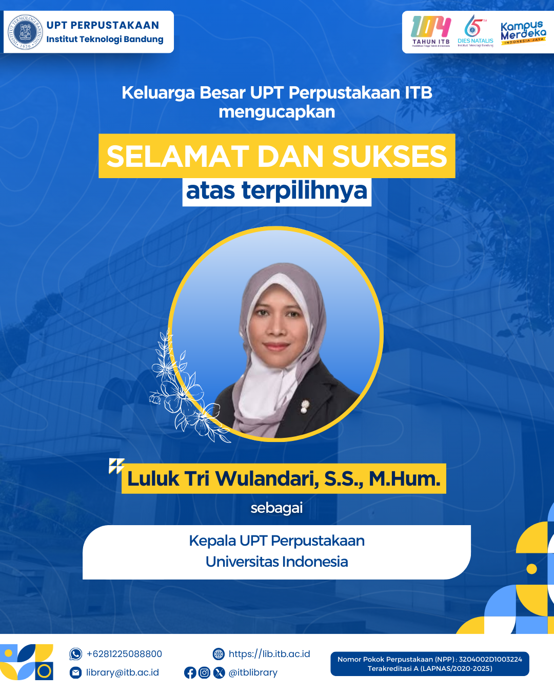 Selamat dan Sukses kepada Kepala UPT Perpustakaan Universitas Indonesia Periode 2025-2029