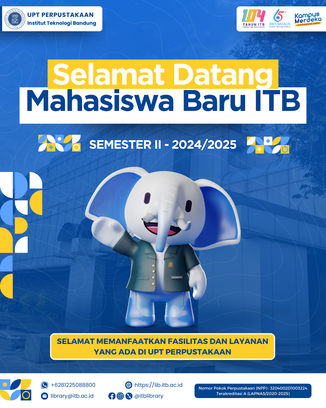 Selamat Datang Mahasiswa Baru ITB Semester II – 2024/2025