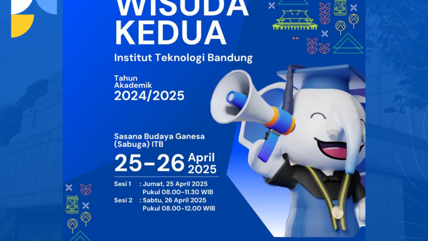 Informasi Acara Wisuda Kedua ITB