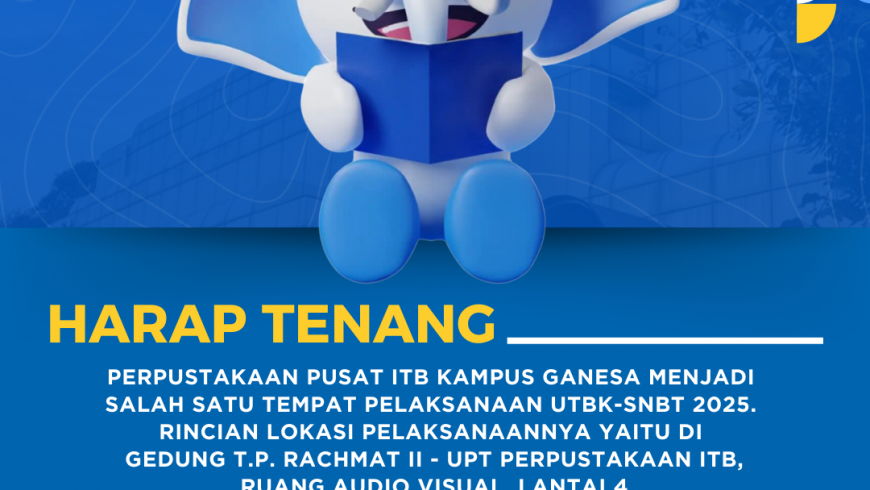 UPT Perpustakaan menjadi salah satu lokasi pelaksanaan UTBK – SNBT 2025