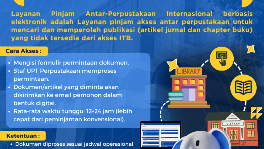 UPT Perpustakaan ITB Sediakan Layanan Pinjam Antar-Perpustakaan Internasional Berbasis Elektronik untuk Sivitas Akademika