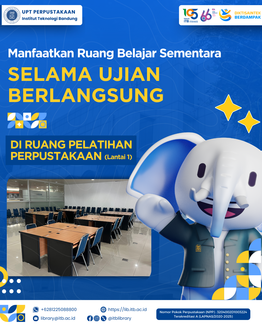 Manfaatkan Ruang Belajar Sementara Selama Ujian Berlangsung