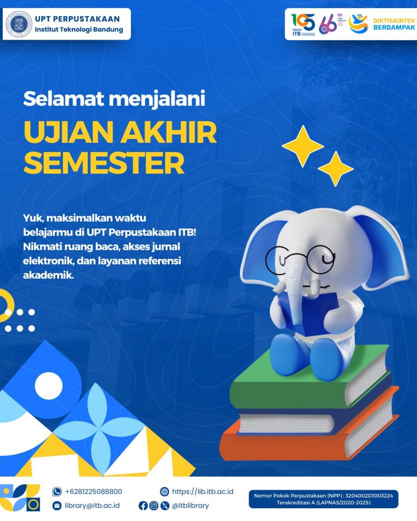 Maksimalkan Waktu Belajar di UPT Perpustakaan ITB