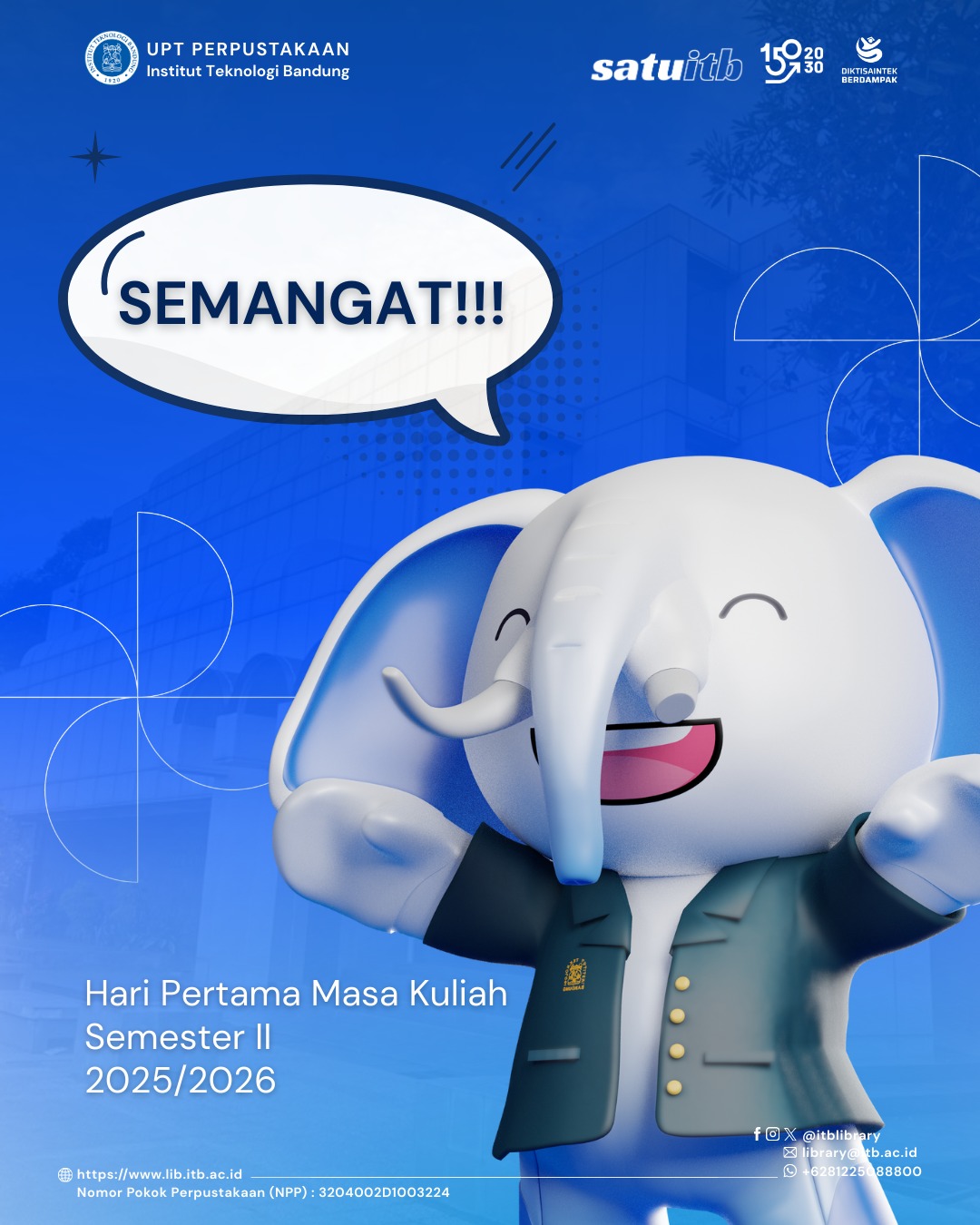 Sambut Perkuliahan Semester II 2025/2026 dengan Semangat Baru