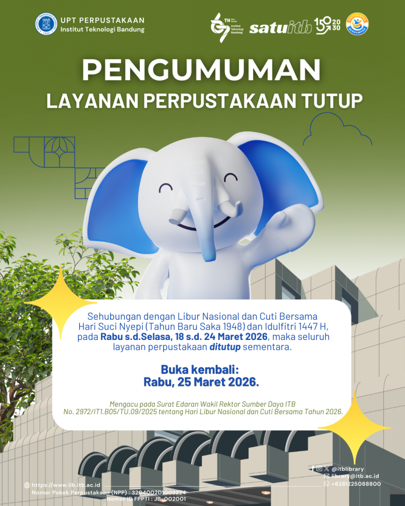 Layanan Perpustakaan ITB Tutup Sementara pada 18–24 Maret 2026