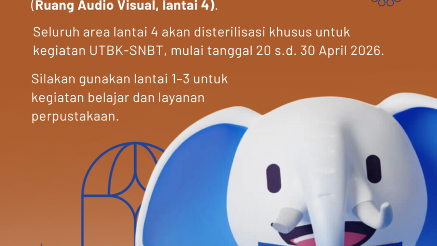 Lantai 4 Perpustakaan ITB Ditutup Sementara untuk Pelaksanaan UTBK-SNBT 2026